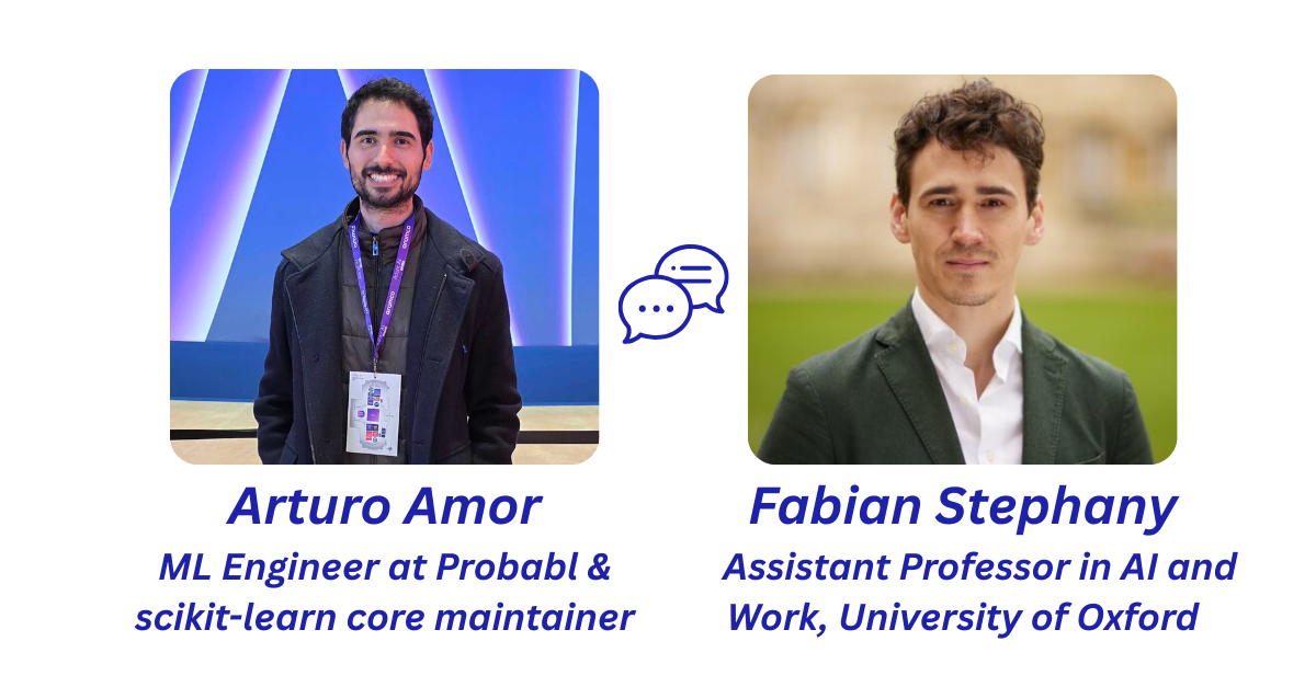 Arturo Amor, ML Engineer at Probabl and scikit-learn core maintainer, interviews Dr. Fabian Stephany from the University of Oxford about the value of ML skills and certifications