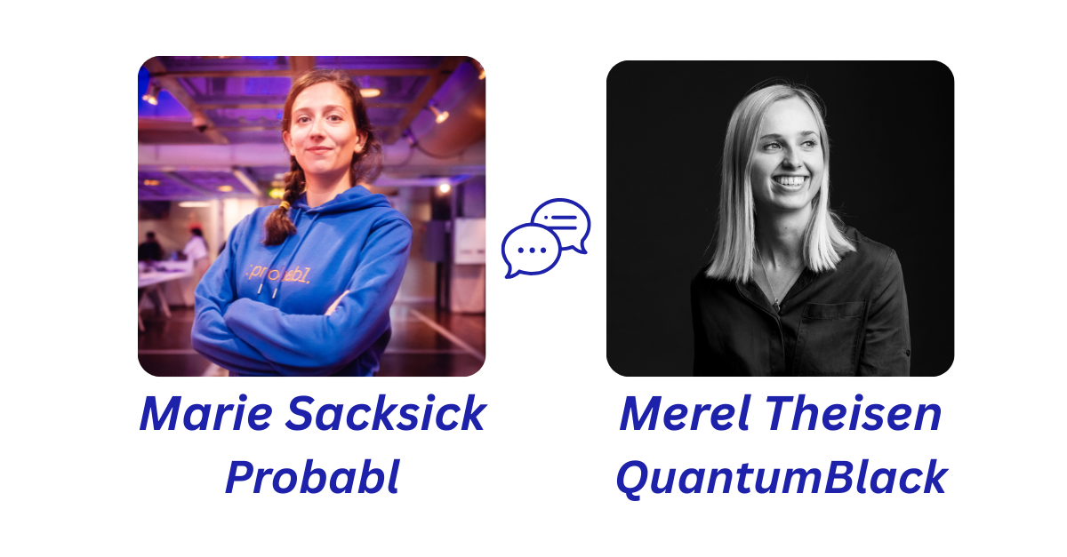Marie Sacksick, Director of Market Intelligence at Probabl, interviews Merel Theisen, Tech Lead of Kedro at McKinsey & Co's QuantumBlack, about how pen source tools like Skore and Kedro drive lasting value for enterprise data science teams.